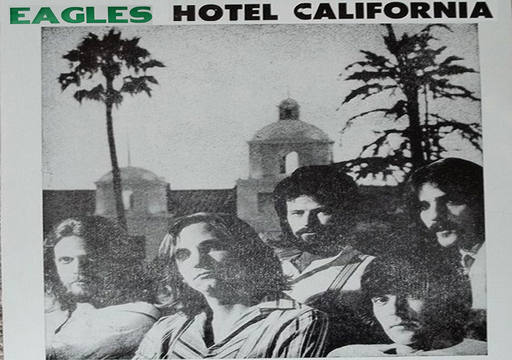the Eagles Hotel California