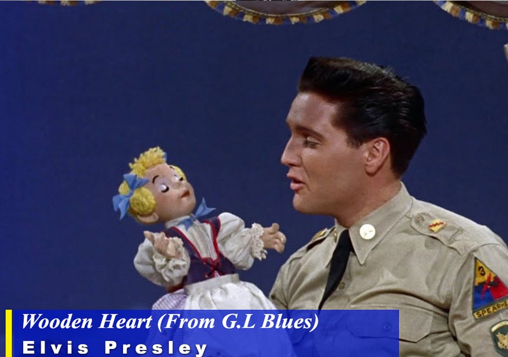 Elvis Presley Wooden Heart1960